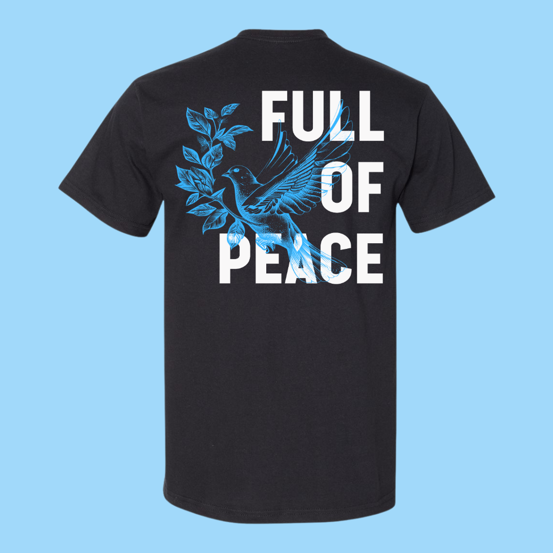 "Full of Peace" T-Shirt