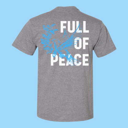 "Full of Peace" T-Shirt