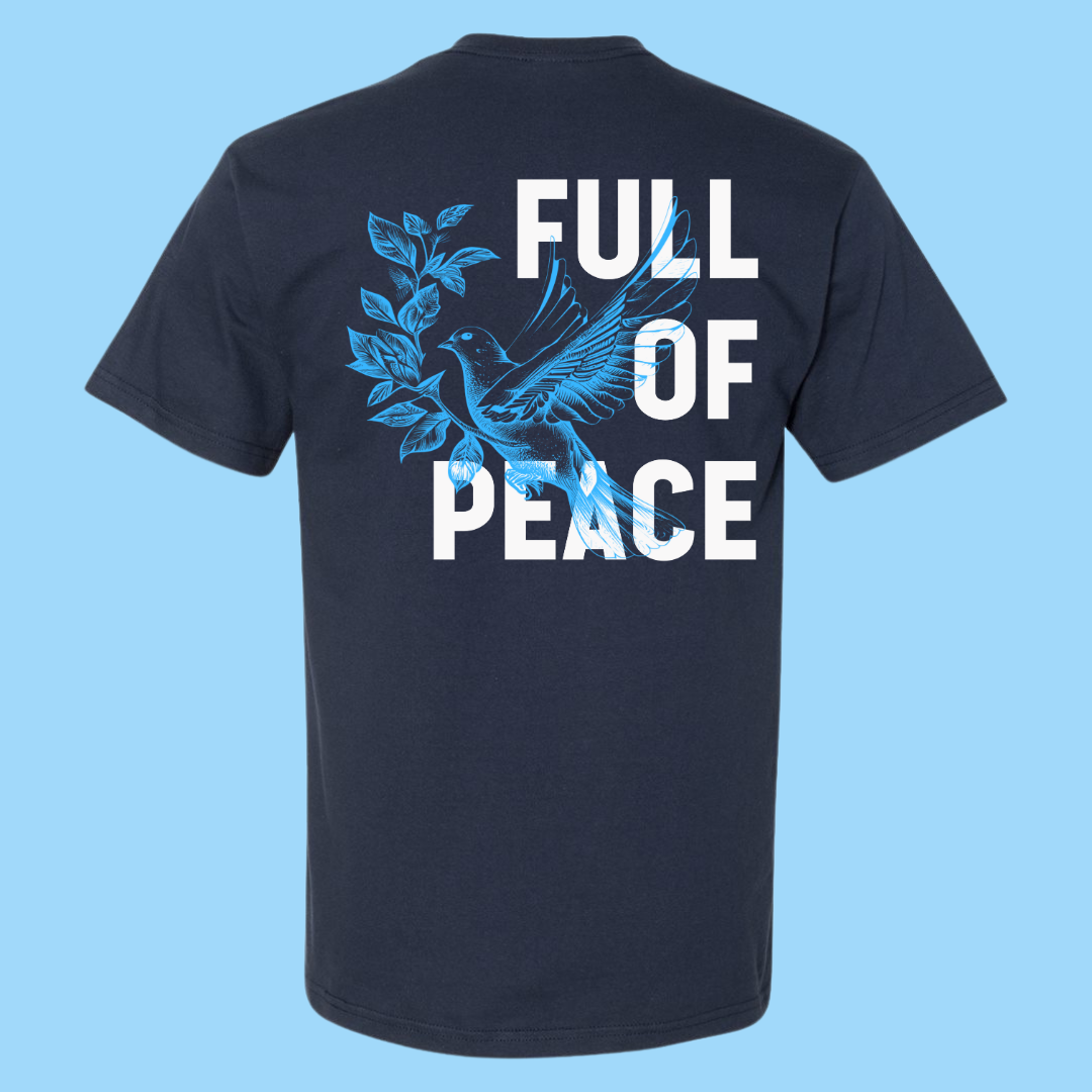 "Full of Peace" T-Shirt