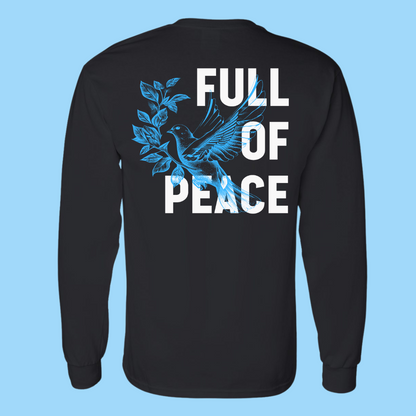 "Full if Peace" Long Sleeve