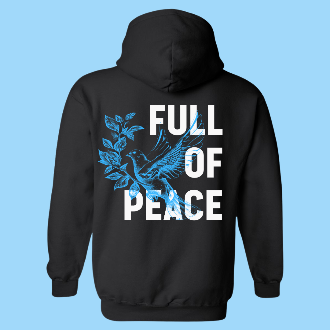 "Full of Peace" Hoodie