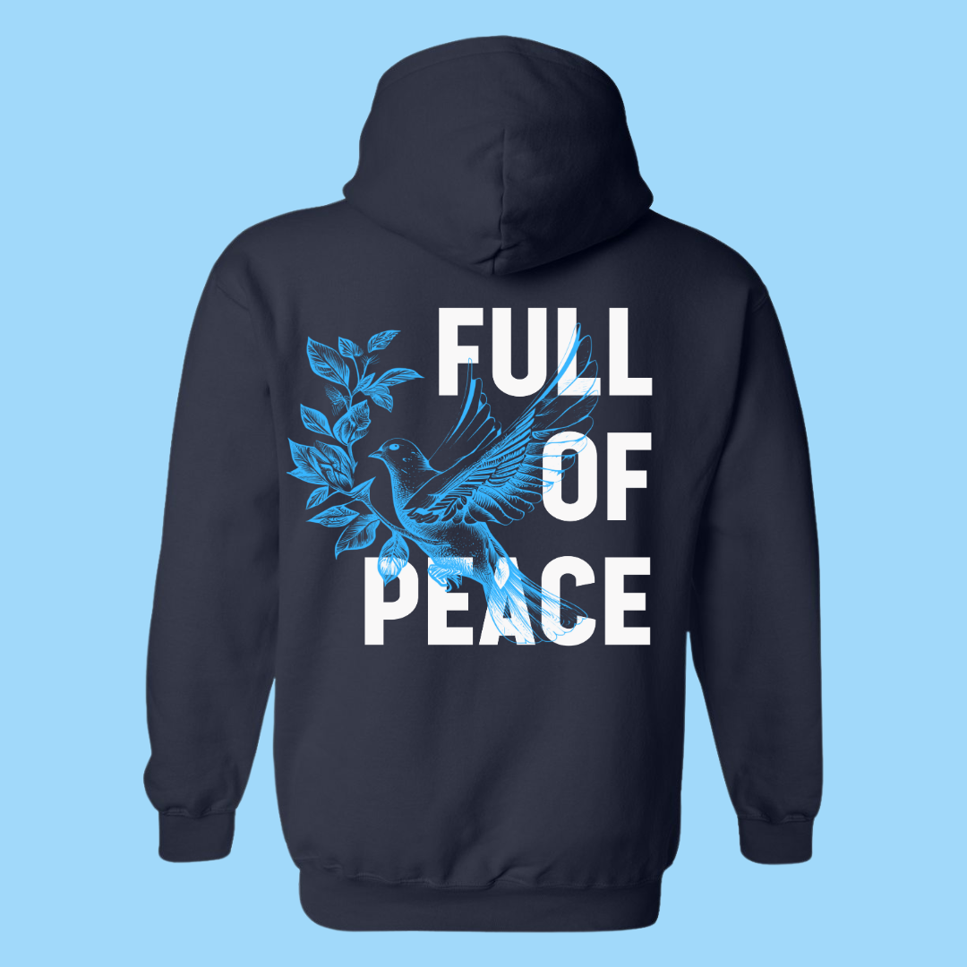 "Full of Peace" Hoodie